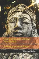 Hermeticism and Creative Visualization. — 
