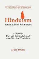 Hinduism - Ritual, Reason and Beyond — 