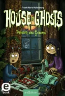 House of Ghosts – Pension des Grauens (House of Ghosts 3) — 