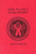 How to Use a Ouija Board — 