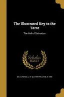ILLUS KEY TO THE TAROT — 