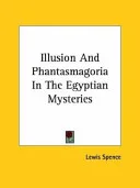 Illusion and Phantasmagoria in the Egypt — 