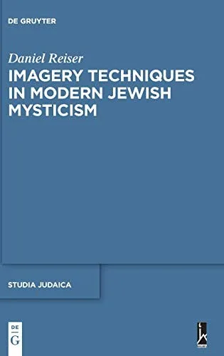 Imagery Techniques in Modern Jewish Mysticism