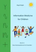 Information Medicine for Children — 