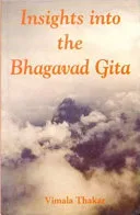 Insights into The Bhagavad Gita — 