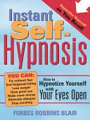 Instant Self-Hypnosis — 