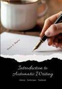 Introduction to Automatic Writing — 