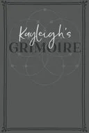 Kayleigh's Grimoire — 