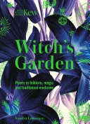 Kew - Witch's Garden — 