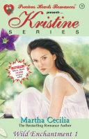 Kristine Series 39: Wild Enchantment 1 — 