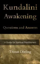 Kundalini Awakening - Questions and Answers — 
