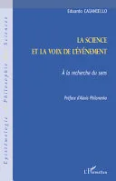 La science et la voix de l'événement — 