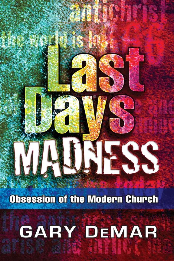 Last Days Madness: Obsession of the Modern Church