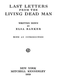 Last letters from the living dead man