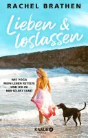 Lieben und loslassen — 