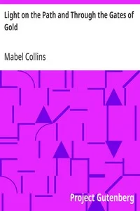 Light on the Path and Through the Gates of Gold