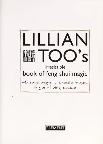Lillian Too's irresistible book of feng shui magic