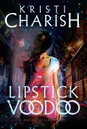 Lipstick Voodoo — 