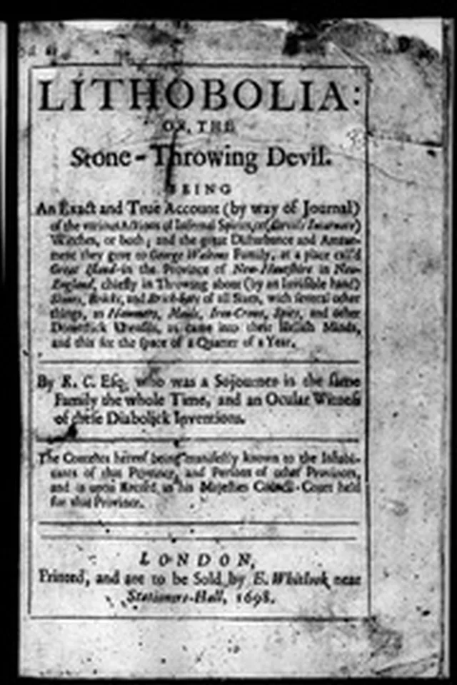 Lithobolia: or The stone-throwing devil. Being an exact and true account (by way of journal) of the various actions of infernal spirits, ... 1698: Iss 210