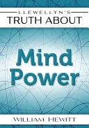 Llewellyn's Truth About Mind Power — 