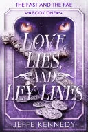 Love, Lies, and Ley Lines — 
