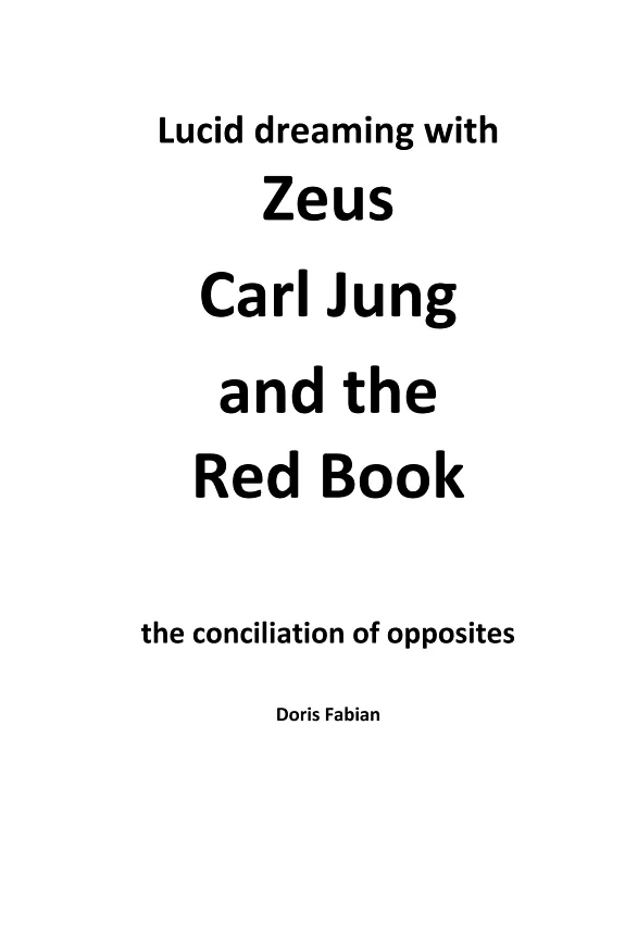 Lucid dreaming with Zeus, Carl Jung and the Red Book