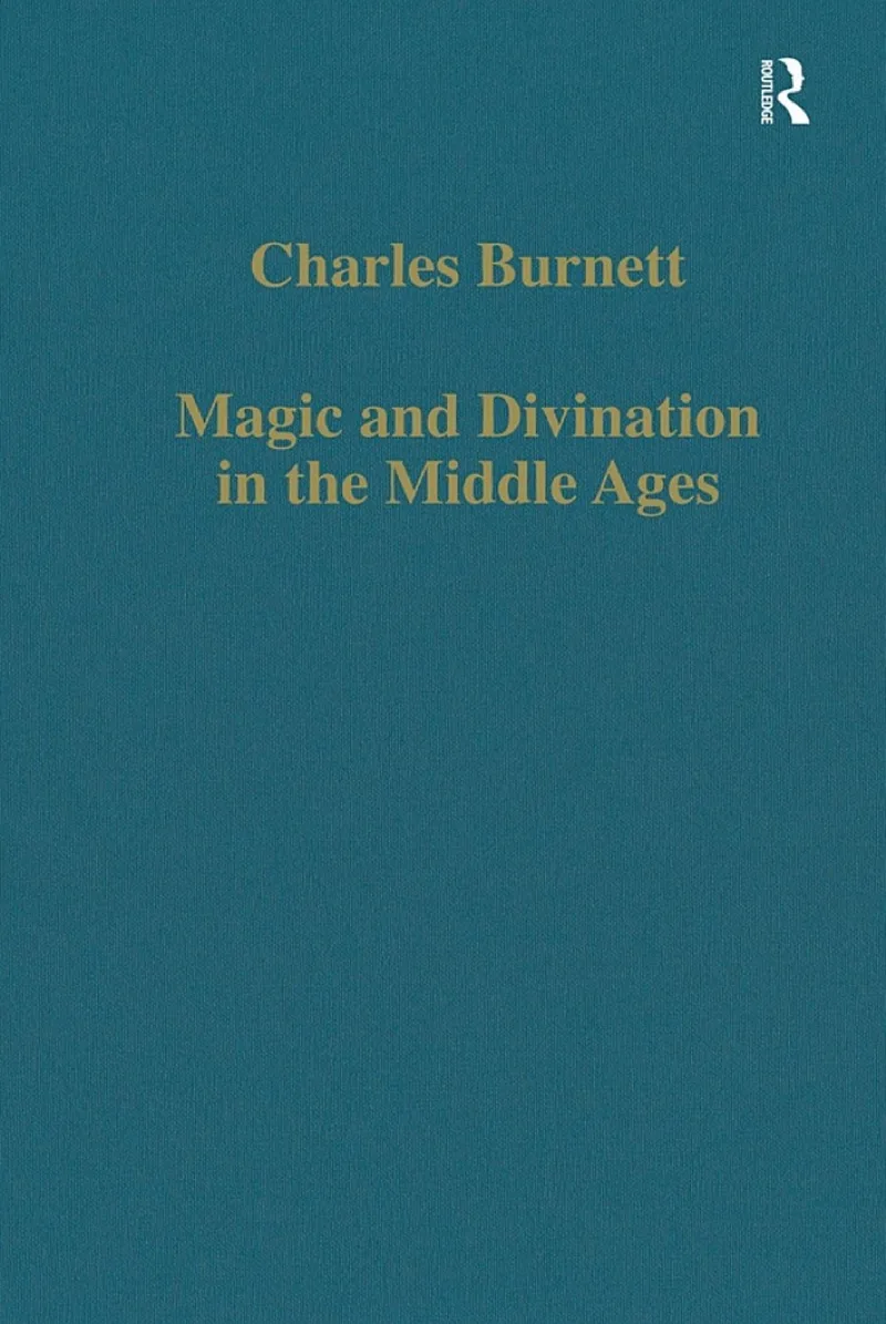 Magic and Divination in the Middle Ages — 