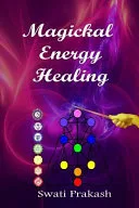 Magickal Energy Healing — 