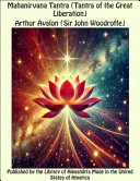Mahanirvana Tantra (Tantra of the Great Liberation) — 