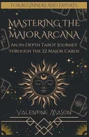 Mastering the Major Arcana — 
