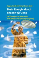 Mehr Energie durch Shaolin-Qi Gong — 
