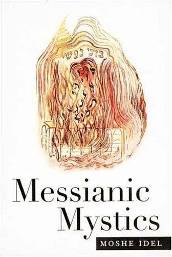 Messianic mystics