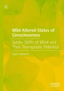 Mild Altered States of Consciousness — 