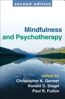 Mindfulness and Psychotherapy, Second Edition — 