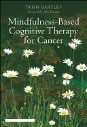 Mindfulness-Based Cognitive Therapy for Cancer — 