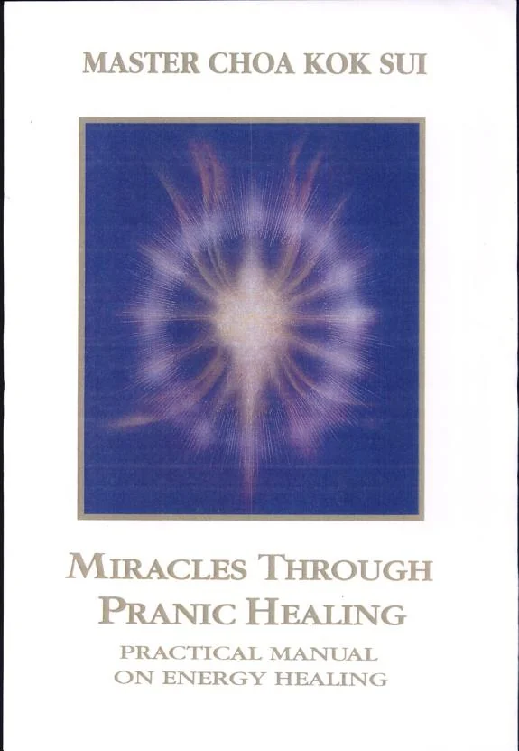 Miracles Through Pranic Healing — 