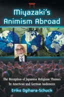 Miyazaki's Animism Abroad — 