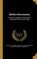 MODERN NECROMANCY — 