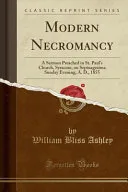 Modern Necromancy — 
