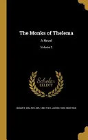 MONKS OF THELEMA — 