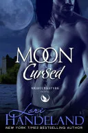 Moon Cursed: A Shapeshifting Romance of Dark Secrets and Hidden Worlds — 