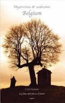 Mysterious and Unknown Belgium — 