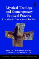 Mystical Theology and Contemporary Spiritual Practice — 