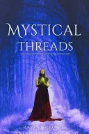 Mystical Threads — 