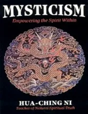 Mysticism: Empowering the Spirit Within