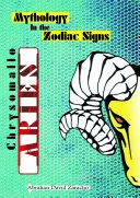 Mythology in the Zodiac Signs: Aries — 