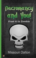 Necromancy and You! — 