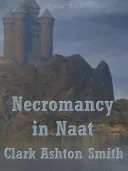 Necromancy in Naat — 
