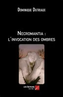 Necromantia : l'invocation des ombres — 