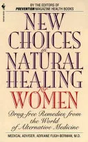 New Choices in Natural Healing for Women — 